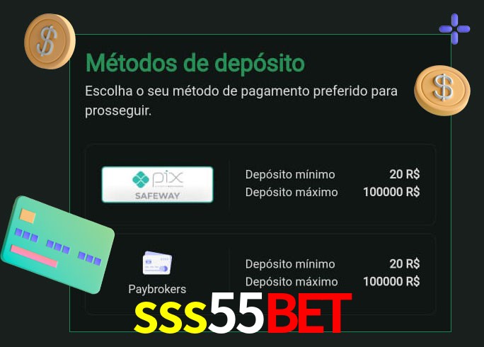 O cassino sss55bet oferece uma grande variedade de métodos de pagamento